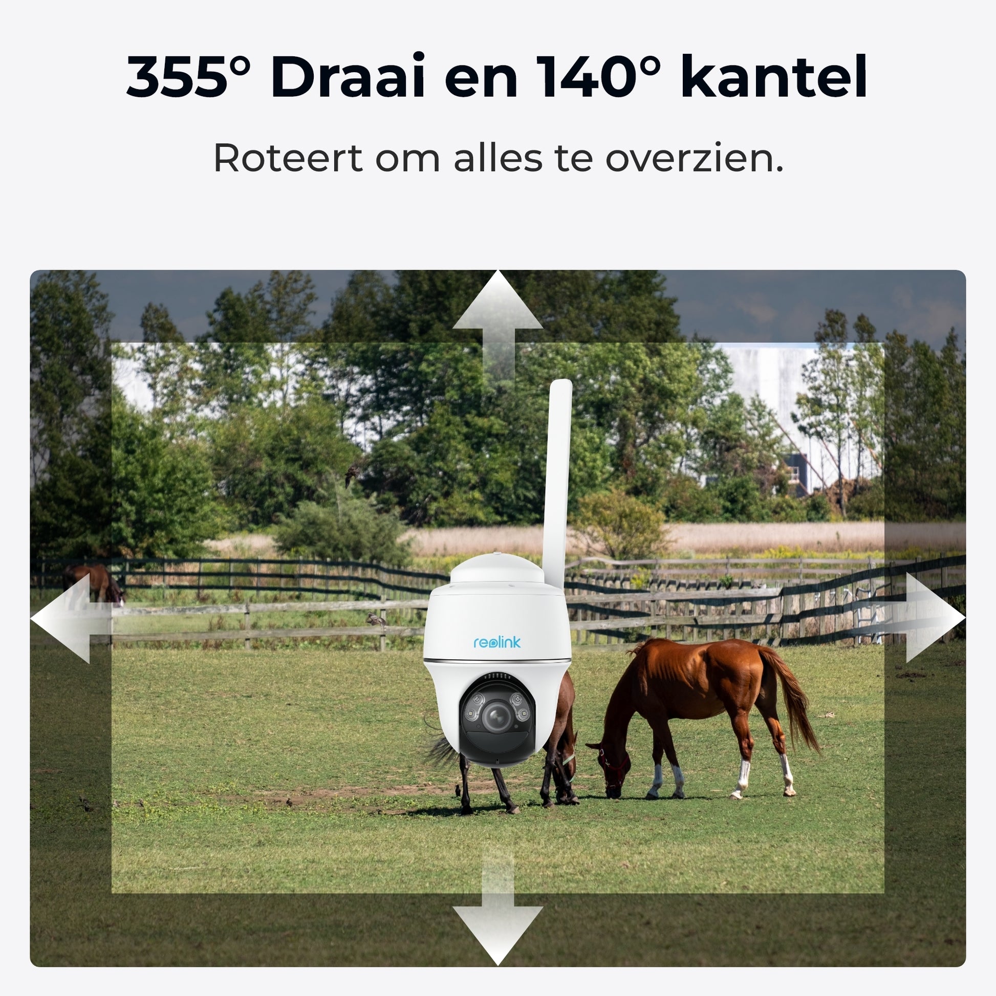 Reolink G430 pan 355 graden en tilt 140 graden